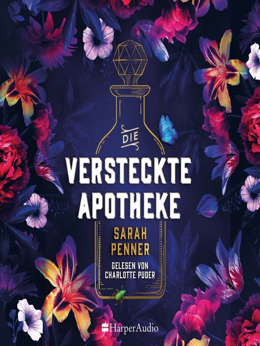 Title details for Die versteckte Apotheke (ungekürzt) by Sarah Penner - Available